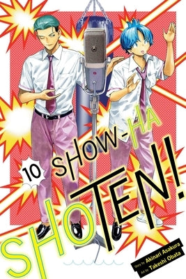 Show-Ha Shoten!, Vol. 10 by Asakura, Akinari
