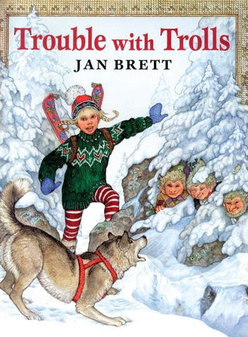 Trouble with Trolls by Brett, Jan
