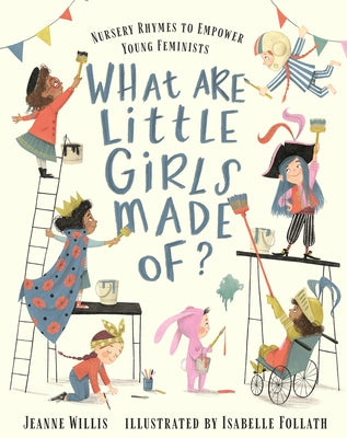 What Are Little Girls Made Of? by Willis, Jeanne