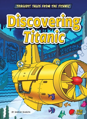 Discovering Titanic by Eason, Sarah