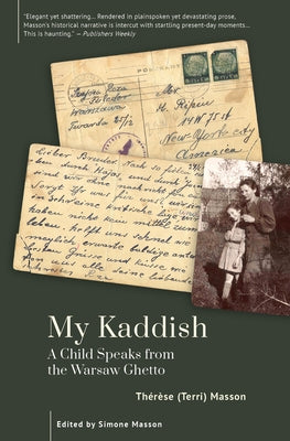 My Kaddish: A Child Speaks from the Warsaw Ghetto by Masson