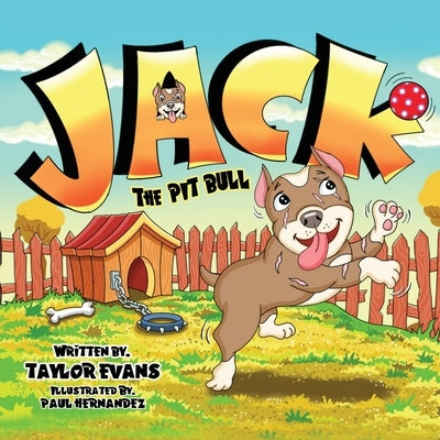 Jack the Pit Bull by Evans, Taylor