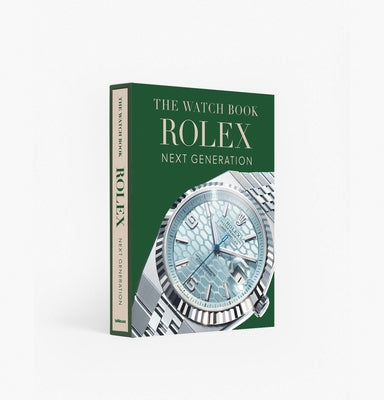 The Watch Book Rolex Next Generation: Special Edition by Brunner, Gisbert L.