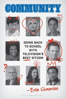 Community: Going Back to School with Television's Best Sitcom by Giannini, Erin