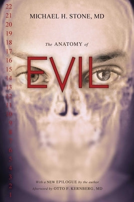 Anatomy of Evil by Stone, Michael H.