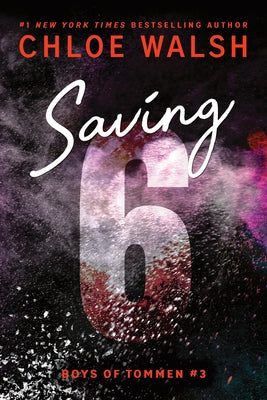 Saving 6 (Standard Edition) by Walsh, Chloe