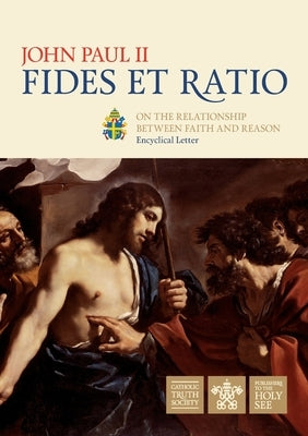 Fides et Ratio by John Paul II