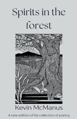 Spirits in the Forest by McManus, Kevin