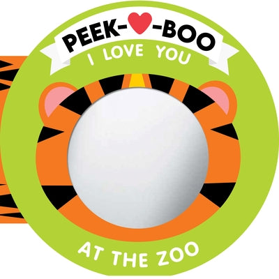 Peek-A-Boo, I Love You! at the Zoo by Marshall, Natalie