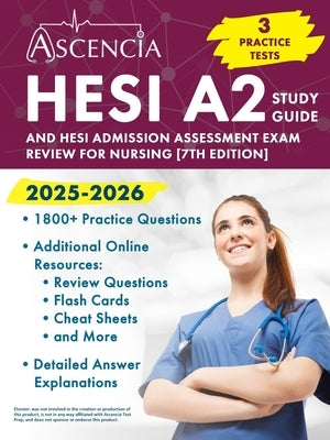 HESI A2 Study Guide 2025-2026: 3 Practice Tests and HESI Admission Assessment Exam Review for Nursing [7th Edition] by Downs, Jeremy