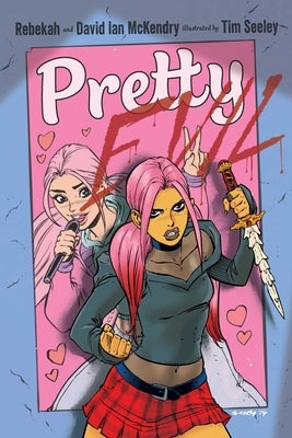 Pretty Evil by McKendry, Rebekah