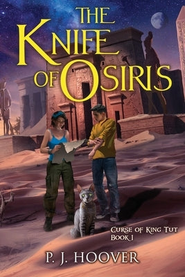 The Knife of Osiris by Hoover, P. J.