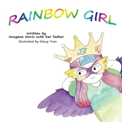 Rainbow Girl by Novic, Imogene A.