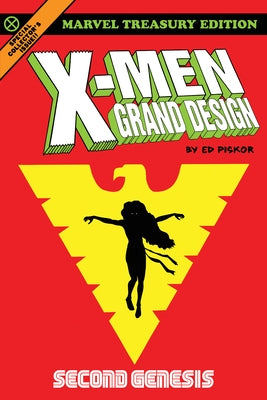 X-Men: Grand Design - Second Genesis by Piskor, Ed