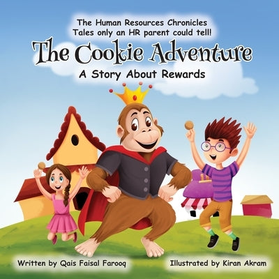 The Cookie Adventure: (A Story About Rewards) by Farooq, Qais Faisal