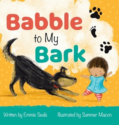 Babble to My Bark by Seals, Emmie