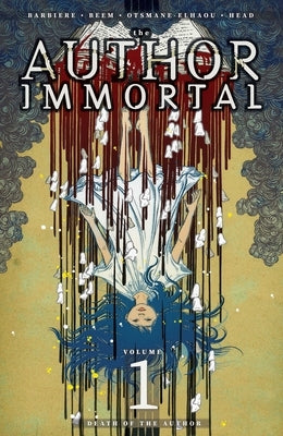 The Author Immortal Volume 1: Death of the Author by Barbiere, Frank J.