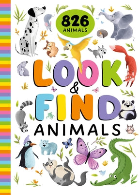 Look and Find Animals: 826 Animals by Clever Publishing