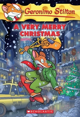 A Very Merry Christmas (Geronimo Stilton #35) by Stilton, Geronimo