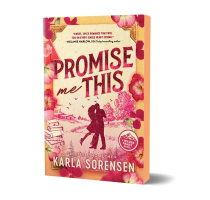 Promise Me This (Deluxe Edition) by Sorensen, Karla