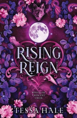 Rising Reign by Hale, Tessa