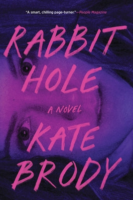 Rabbit Hole by Brody, Kate