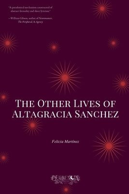 The Other Lives of Altagracia Sanchez by Mart?nez, Felicia