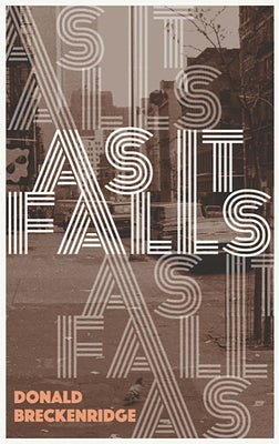 As It Falls by Breckenridge, Donald