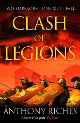 Clash of Legions by Riches, Anthony