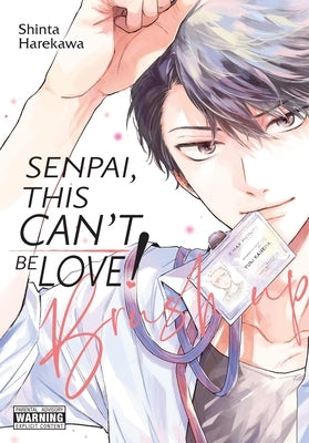 Senpai, This Can't Be Love! Brush Up by Harekawa, Shinta