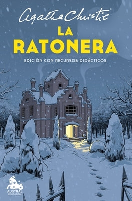 La Ratonera (Obra de Teatro) / The Mousetrap (a Play) by Christie, Agatha