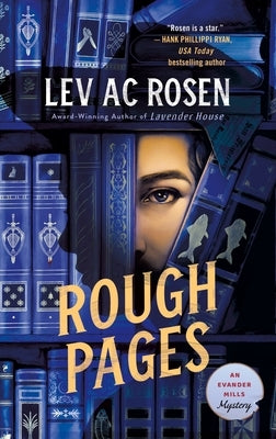 Rough Pages: An Evander Mills Mystery by Rosen, Lev Ac
