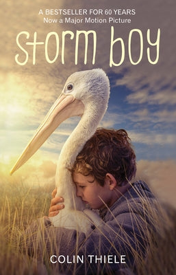 Storm Boy 60th Anniversary Edition by Thiele, Colin
