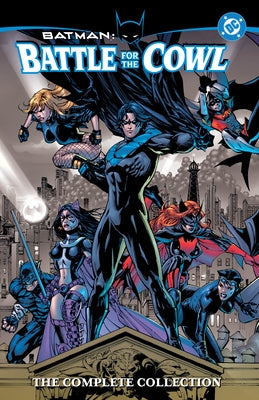 Batman: Battle for the Cowl - The Complete Collection by Daniel, Tony