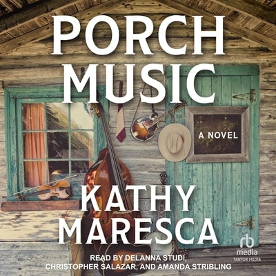 Porch Music by Maresca, Kathy