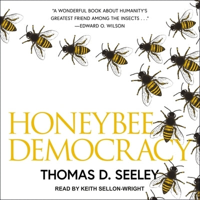 Honeybee Democracy Lib/E by Seeley, Thomas D.