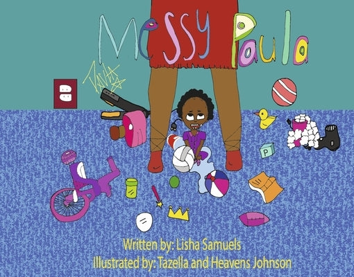 Messy Paula by Samuels, Lisha