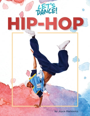 Hip-Hop by Markovics, Joyce