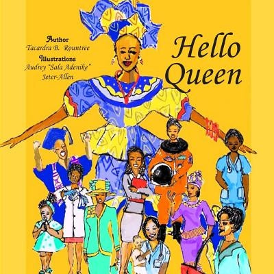 Hello Queen by Jeter-Allen, Audrey Sala Adenike