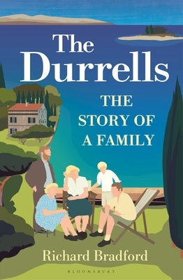 The Durrells: The Story of a Family by Bradford, Richard