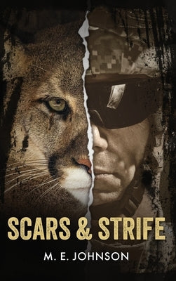 Scars & Strife by Johnson, M. E.