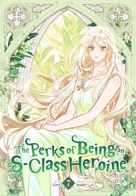 The Perks of Being an S-Class Heroine, Vol. 7 by Grrr