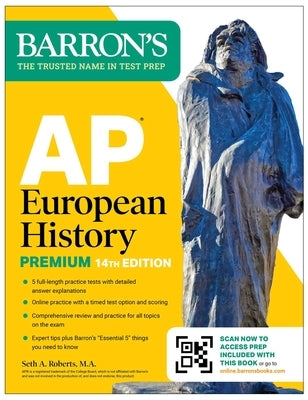 AP European History Premium, Fourteenth Edition: Prep Book with 5 Practice Tests + Comprehensive Review + Online Practice (2026) by Barron's Educational Series