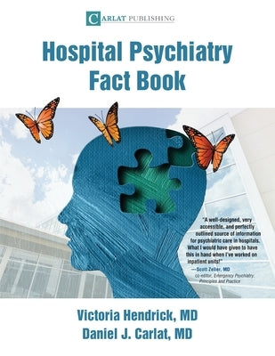 Hospital Psychiatry Fact Book by Hendrick, Victoria