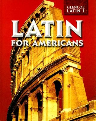 Latin for Americans Level 1, Student Edition by McGraw Hill