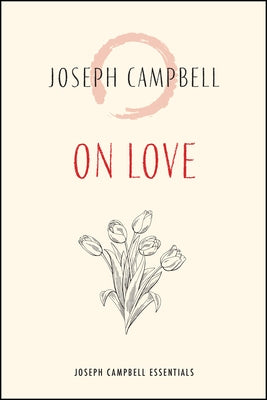 On Love by Campbell, Joseph