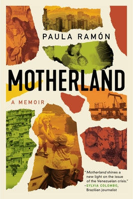 Motherland: A Memoir by Ram&#243;n, Paula