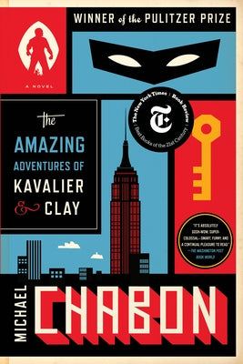 The Amazing Adventures of Kavalier & Clay by Chabon, Michael
