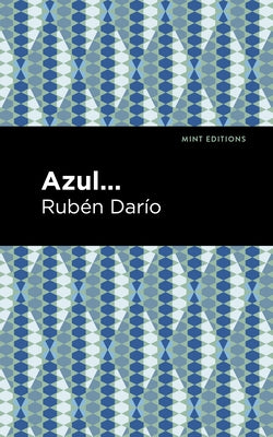 Azul by Dar&#237;o, Rub&#233;n