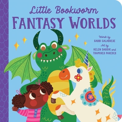Little Bookworm: Fantasy Worlds by Calabrese, Gabbi